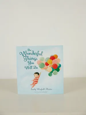 The Wonderful Things You Will Be